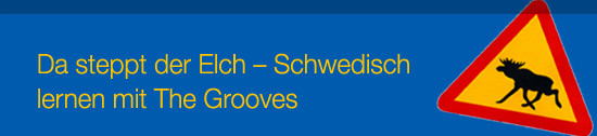Schwedisch lernen mit The Grooves