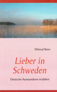 Hiltrud Baier, lieber in Schweden Hiltrud Baier, lieber in Schweden